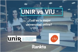 Comparativa: Universidad Internacional de La Rioja (UNIR) vs Universidad Internacional de Valencia (VIU)