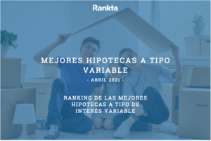 Las mejores hipotecas variables (noviembre 2025)