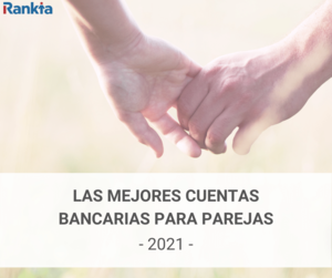 Mejores cuentas conjuntas 2026 en España