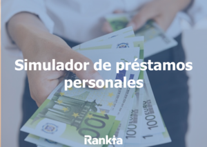 Simulador de préstamos personales: calcula tu cuota