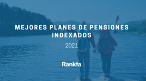 Mejores planes de pensiones indexados