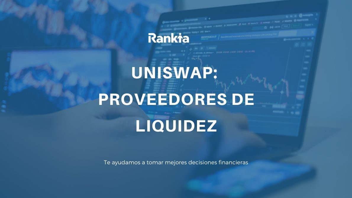 Uniswap: ¿Qué es y cómo funciona? | Rankia
