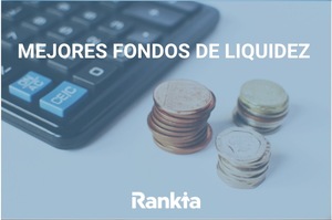 Mejores Fondos de Liquidez