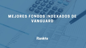 Mejores fondos indexados Vanguard para invertir desde España 2025