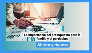 Sin presupuesto no hay ahorro y no hay inversión.