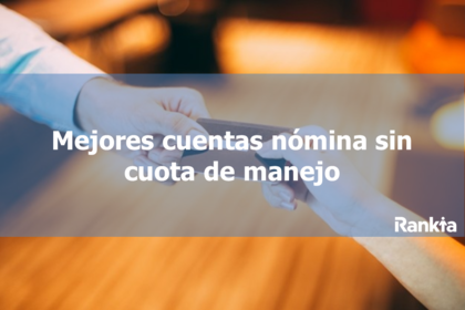 Cuentas nómina sin cuota de manejo Cuentas nómina sin cuota de manejo