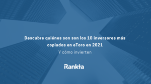 Los 7 mejores traders de eToro [2023]