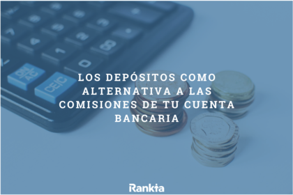 ¿Sabes cómo evitar las comisiones de tu cuenta bancaria? ¿Sabes cómo evitar las comisiones de tu cuenta bancaria?