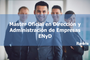 Administración y Dirección de Empresas, salidas, prácticas laborales y precio. El MBA de ENYD