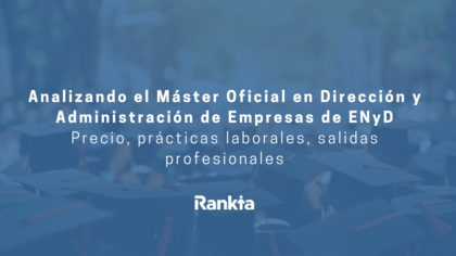 Análisis del Máster en Dirección y Administración de Empresas en ENyD Análisis del Máster en Dirección y Administración de Empresas en ENyD