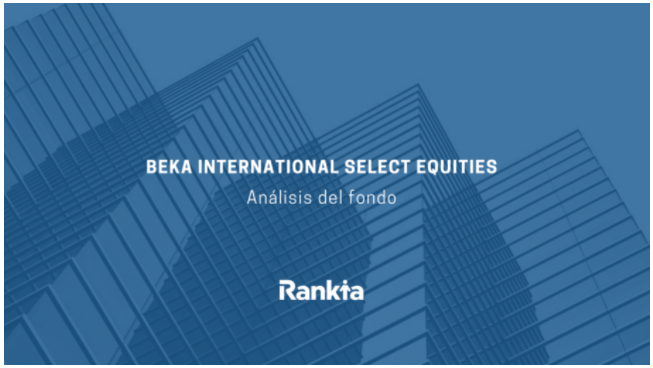 Análisis de Beka International Select Equities | Rankia