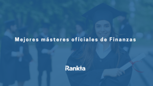 Mejores másteres oficiales de Finanzas