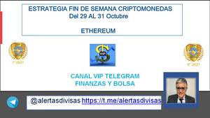 Estrategia fin de semana en  Criptomonedas "Ethereum" del 29 al 31 octubre