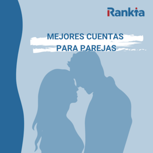 Mejores cuentas conjuntas 2026 en España