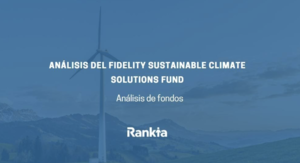 Análisis de Fidelity Funds Sustainable Climate Solutions Fund