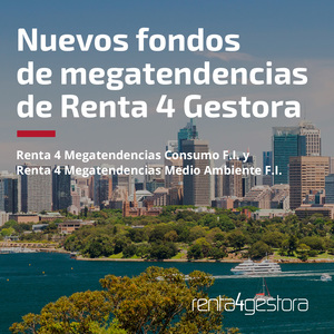 Consumo y medioambiente, nuevos compartimentos del Renta 4 Megatendencias