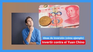 Yuan fuerte contra el dólar: Idea de inversión para medio plazo
