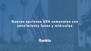 Nuevas opciones USA semanales con vencimiento lunes y miércoles Nuevas opciones USA semanales con vencimiento lunes y miércoles