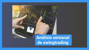 Semana de puente, ¿qué esperar en los mercados?: Premarket semanal swingtrading