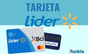 Solicitar tarjeta Lider: guía completa para hacerlo online o en sucursal