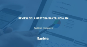 Santalucía AM: Análisis y Opinión