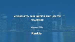 ETFs para invertir en el Sector Financiero