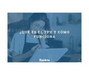 ¿Qué es un TPV en España y cómo funciona? Funciones, ventajas y características