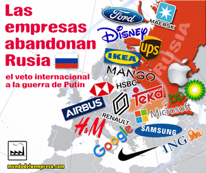 Las multinacionales abandonan Rusia ante la guerra en Ucrania