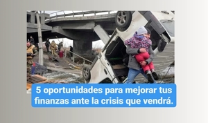 5 oportunidades para mejorar tus finanzas ante la crisis que vendrá