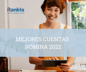 Mejores cuentas nómina sin comisiones 2026
