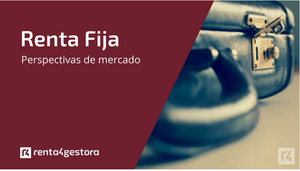 VÍDEO Perspectivas de mercado para la RENTA FIJA | Inflación y bancos centrales