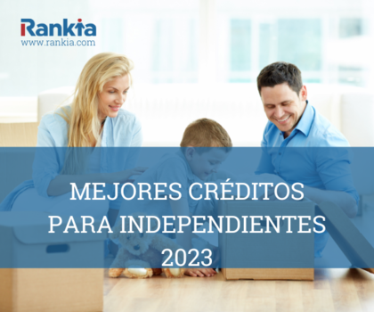 Mejores créditos para independientes 2025