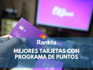 Mejores Tarjetas con Programa de Puntos