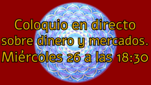 Cuenta en Interactive Brokers y próximo coloquio