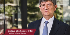 Enrique Sánchez del Villar nombrado nuevo presidente de Renta 4 Gestora