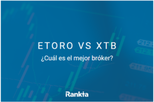 eToro vs XTB 2024: ¿Qué broker es mejor?
