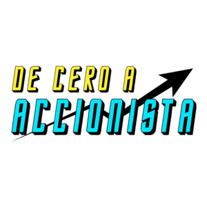De Cero a Accionista Nº16