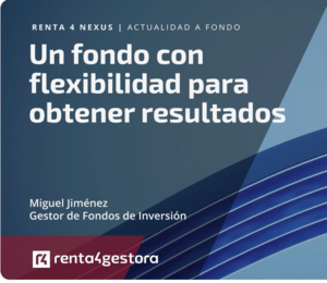 Un fondo con flexibilidad para obtener resultados | Actualidad a fondo