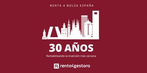 Renta 4 Bolsa España: 30 años rentabilizando la inversión más cercana | Actualidad a fondo