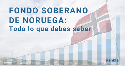 Fondo Soberano de Noruega: Todo lo que debes saber