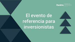 Vuelve la Rankia Markets Experience a Perú