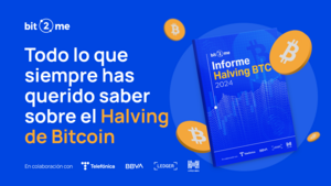 Bit2Me publica el I Informe sobre el Halving de Bitcoin