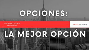 Ventajas de las opciones financieras