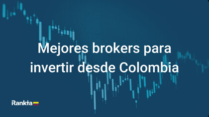 Mejores brokers online para invertir desde Colombia en 2026