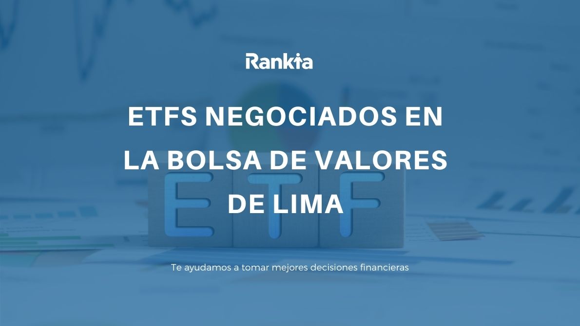 ETFs que sí puedes negociar en la Bolsa de Valores de Lima