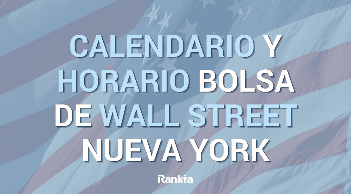 Calendario y Horario bolsa de Nueva York