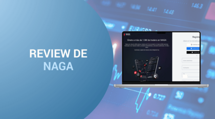 Reseña de Naga: qué es, comisiones, herramientas y plataformas