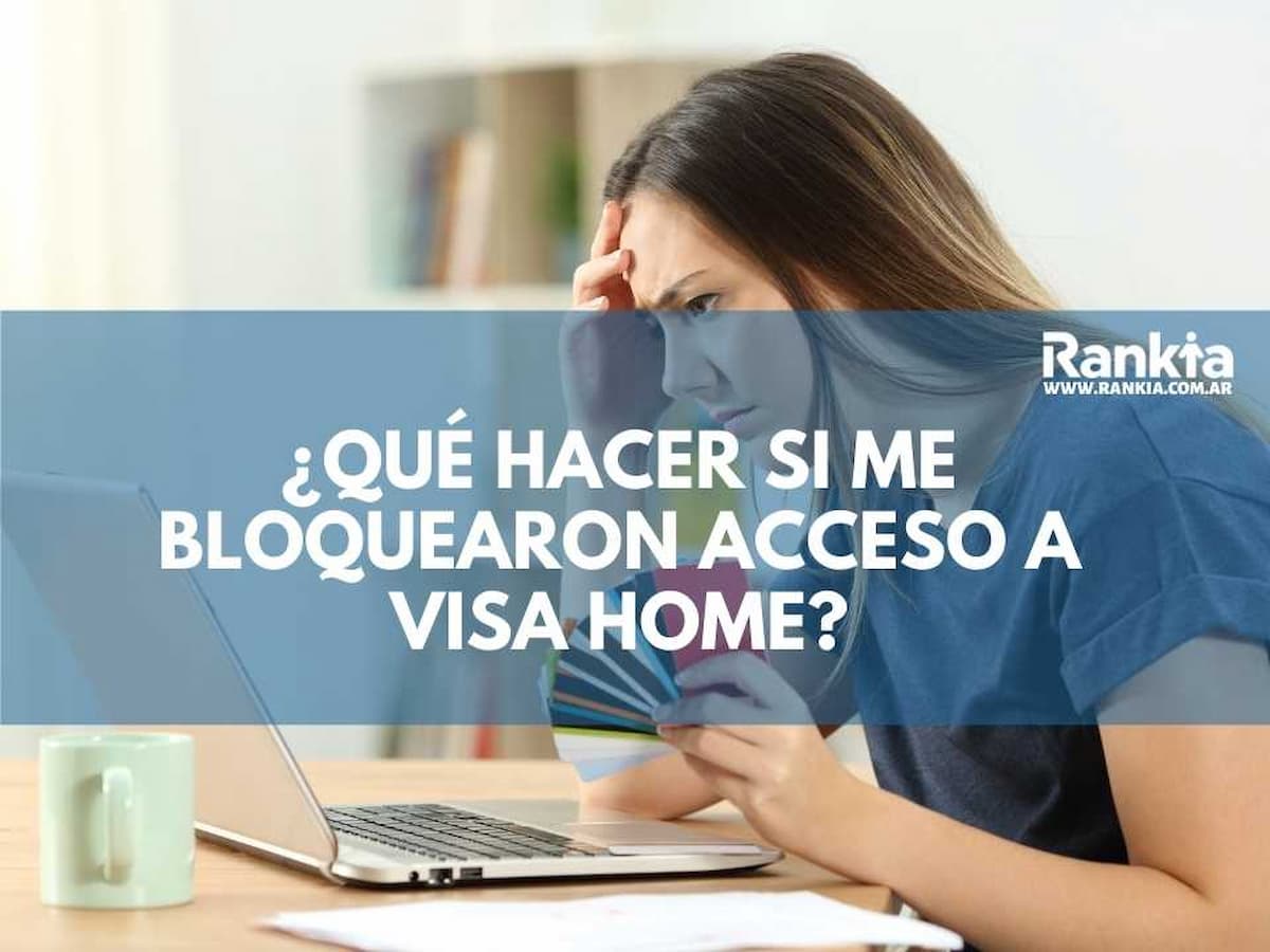 ¿Qué hacer si me bloquearon el acceso a Visa Home? Causas y cómo recuperar tu cuenta rápido
