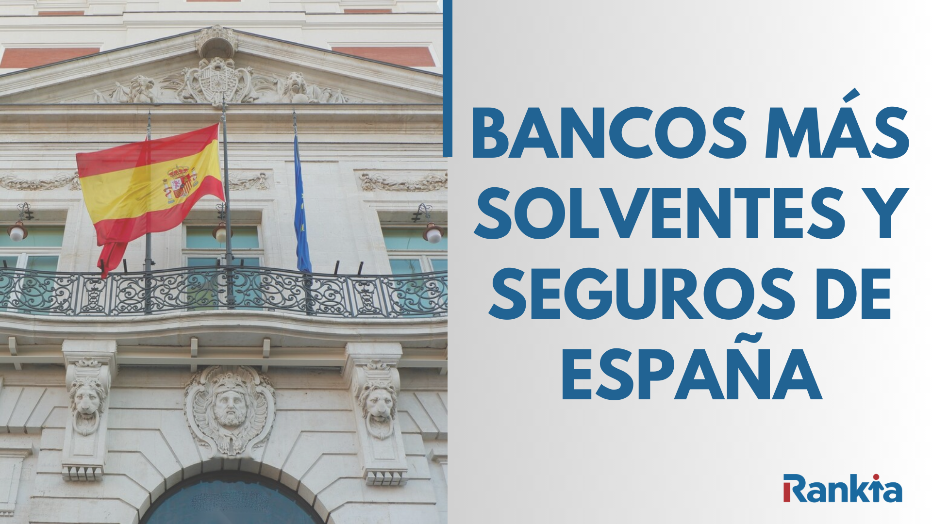 Los bancos más solventes de España en 2025: ranking y análisis completo