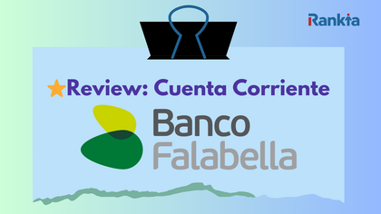 Review actualizada de la cuenta corriente de Banco Falabella en Chile